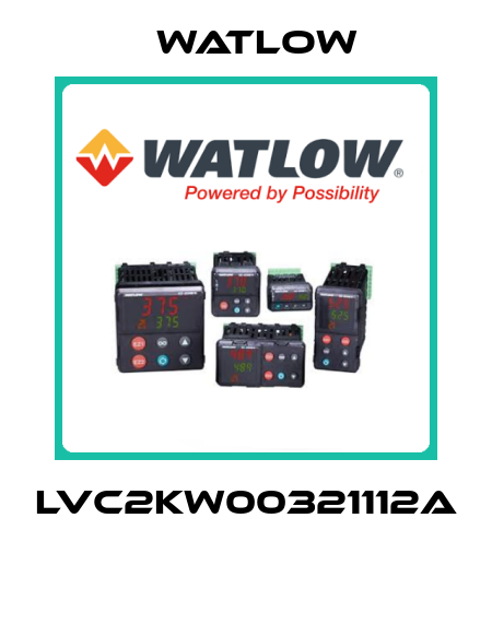 LVC2KW00321112A  Watlow