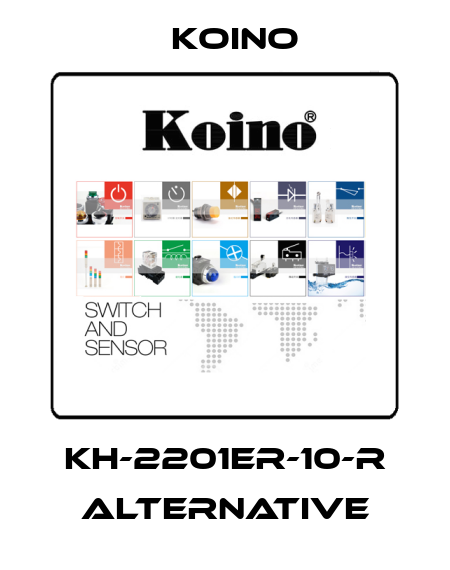 KH-2201ER-10-R Alternative Koino