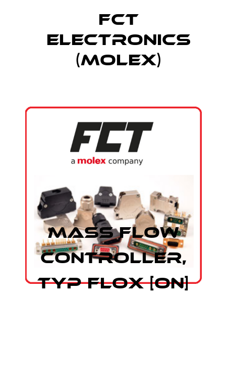 Mass Flow Controller, Typ Flox [on] FCT Electronics (Molex)