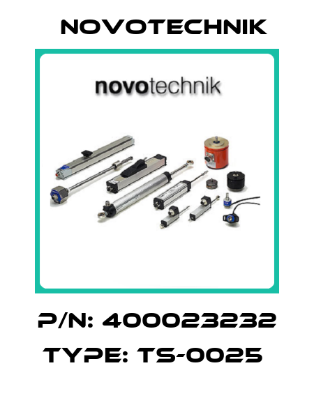 P/N: 400023232 Type: TS-0025  Novotechnik