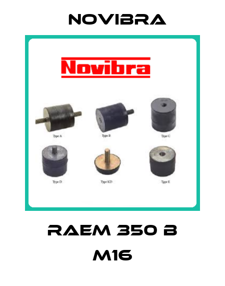 RAEM 350 B M16 Novibra