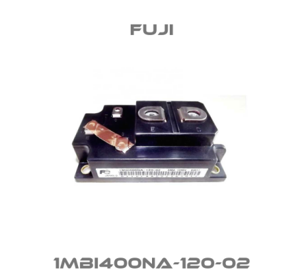 1MBI400NA-120-02 Fuji