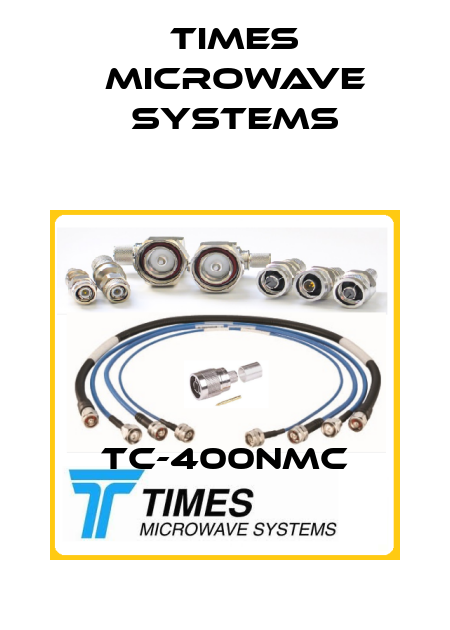 TC-400NMC Times Microwave Systems