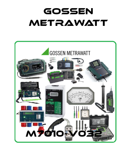 M7010-V032  Gossen Metrawatt