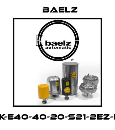 340-BK-E40-40-20-S21-2EZ-FG200 Baelz