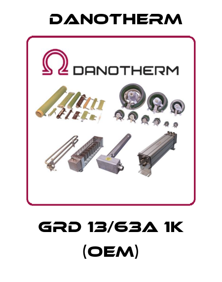 GRD 13/63A 1K (OEM) Danotherm