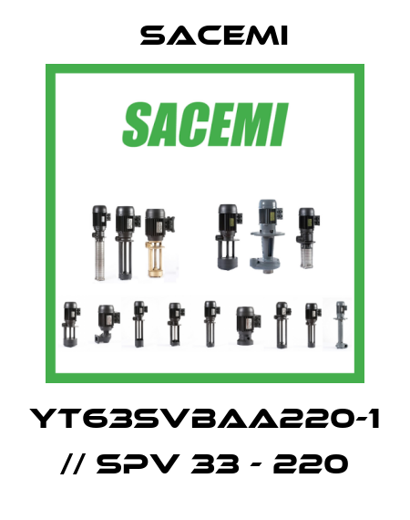 YT63SVBAA220-1 // SPV 33 - 220 Sacemi