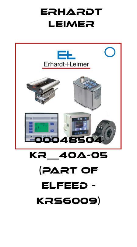 00048504 KR__40A-05 (part of ELFEED - KRS6009) Erhardt Leimer