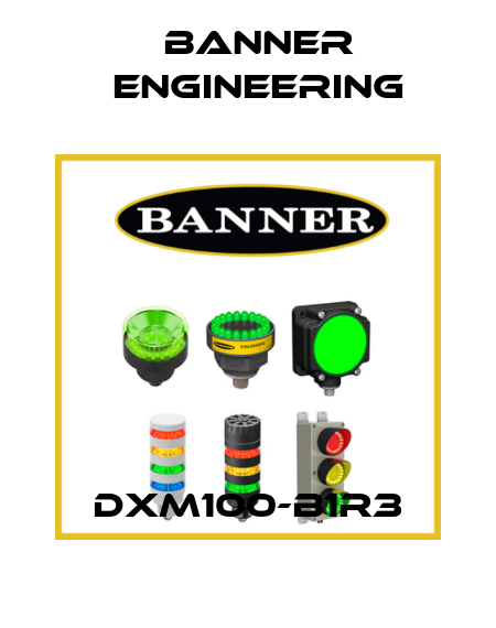 DXM100-B1R3 Banner Engineering
