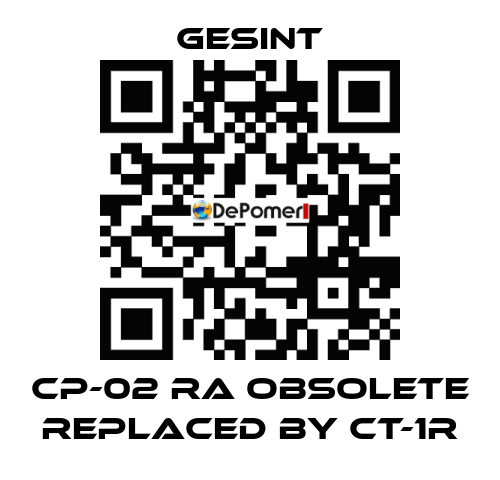CP-02 RA obsolete replaced by CT-1R Gesint