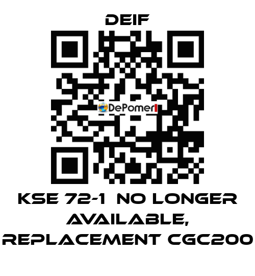 KSE 72-1  no longer available, replacement CGC200 Deif