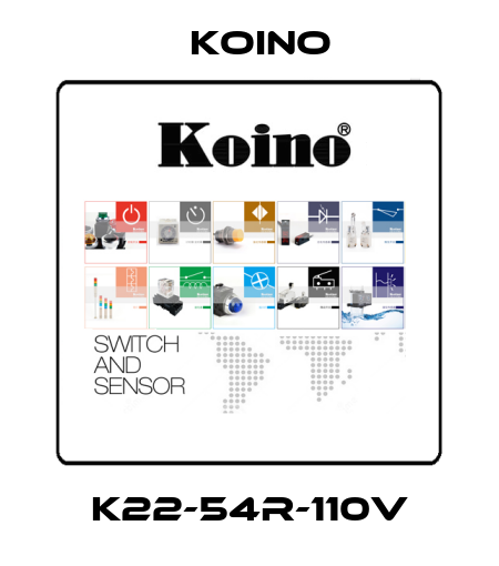 K22-54R-110V Koino