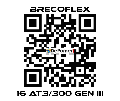 16 AT3/300 GEN III Brecoflex