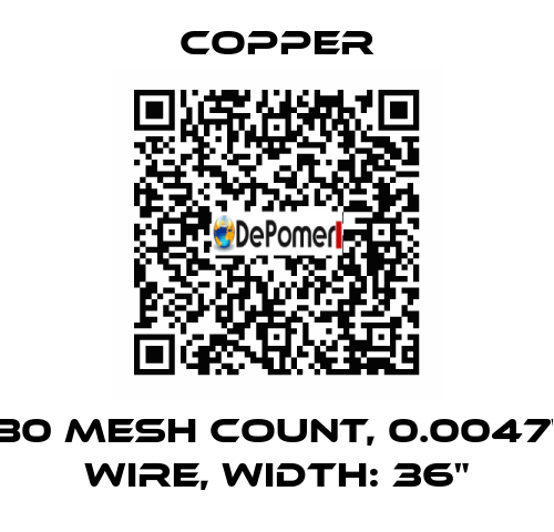 80 mesh count, 0.0047" wire, Width: 36" Copper