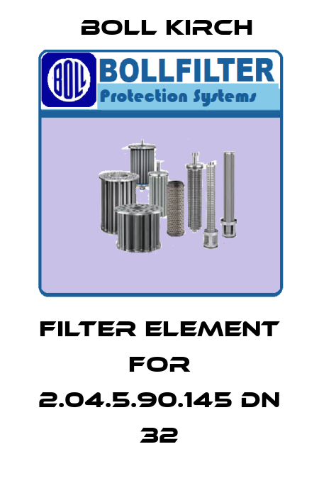 filter element for 2.04.5.90.145 DN 32 Boll Kirch
