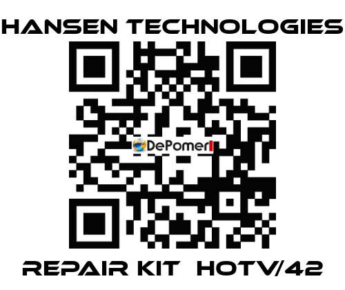 repair kit  HOTV/42 HANSEN TECHNOLOGIES