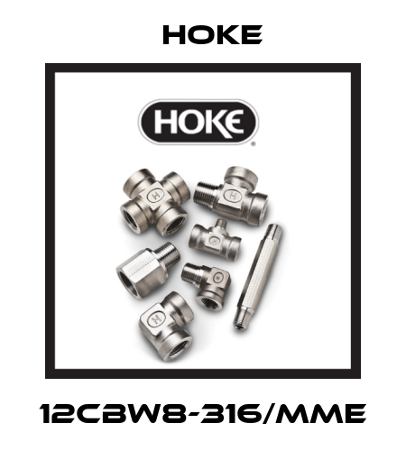 12CBW8-316/MME Hoke