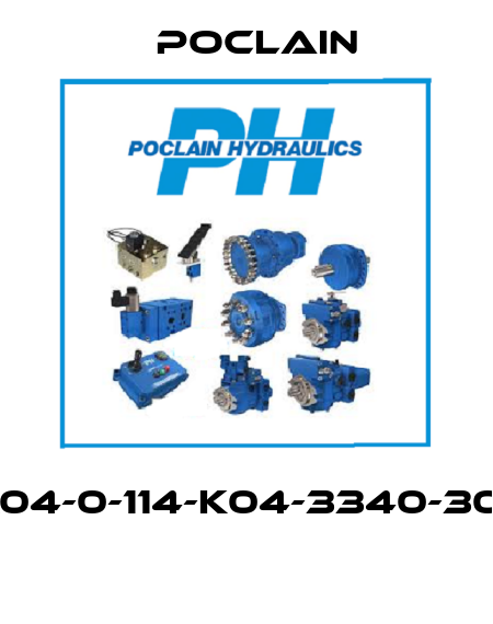 MK04-0-114-K04-3340-3000  Poclain