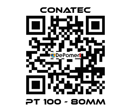 PT 100 - 80mm Conatec