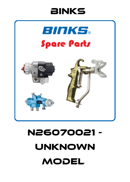 N26070021 - UNKNOWN MODEL  Binks