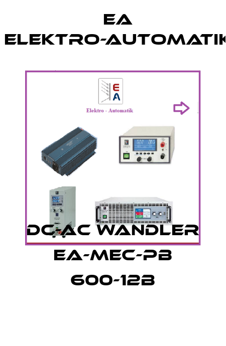 DC-AC Wandler EA-MEC-PB 600-12B EA Elektro-Automatik