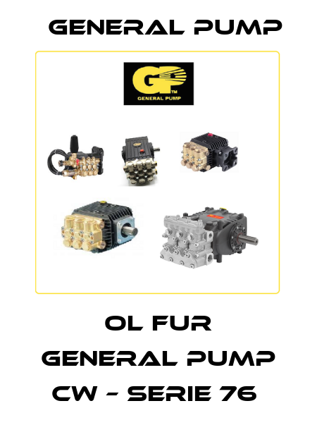 OL FUR GENERAL PUMP CW – SERIE 76  General Pump