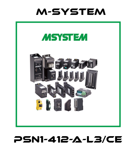 PSN1-412-A-L3/CE M-SYSTEM