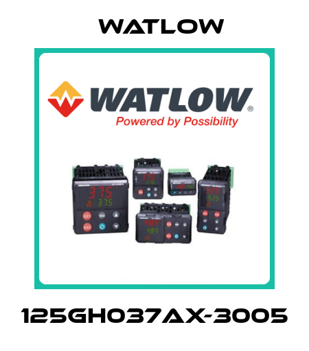 125GH037AX-3005 Watlow