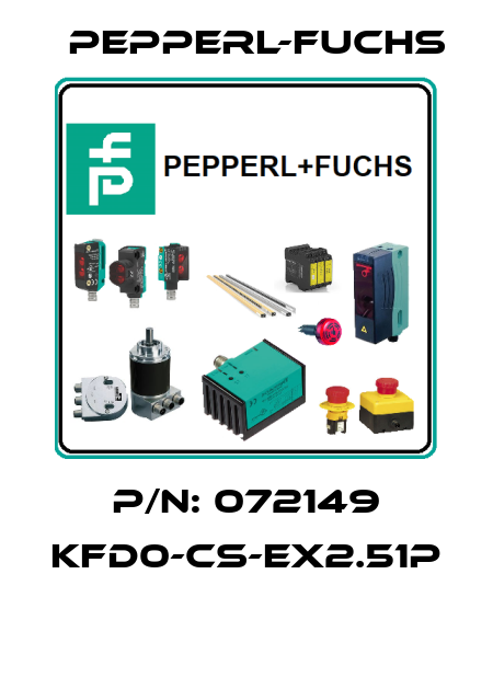 P/N: 072149 KFD0-CS-EX2.51P  Pepperl-Fuchs
