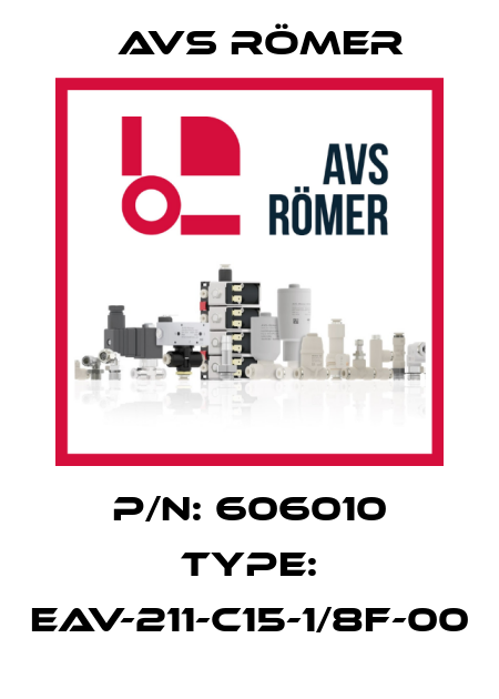 P/N: 606010 Type: EAV-211-C15-1/8F-00 Avs Römer