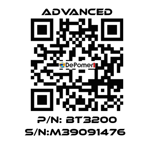 P/N: BT3200 S/N:M39091476  Advanced