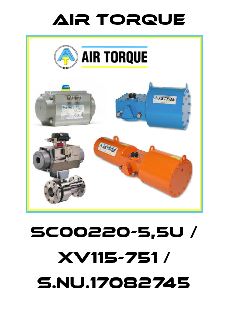SC00220-5,5U / XV115-751 / S.Nu.17082745 Air Torque