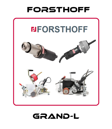 GRAND-L Forsthoff