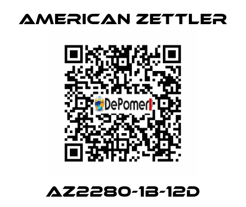 AZ2280-1B-12D AMERICAN ZETTLER