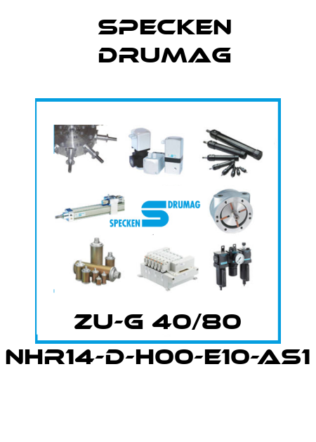 ZU-G 40/80 NHR14-D-H00-E10-As1 Specken Drumag