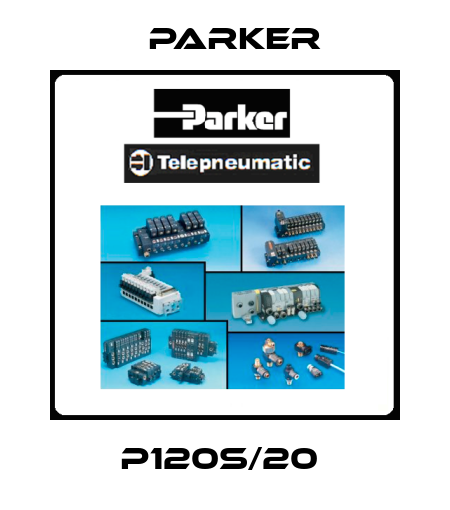 P120S/20  Parker