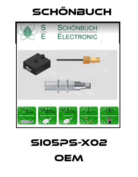 SI05PS-X02 OEM Schönbuch