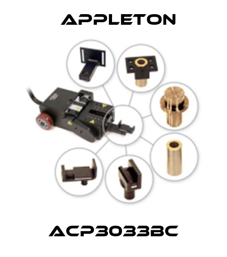 ACP3033BC Appleton