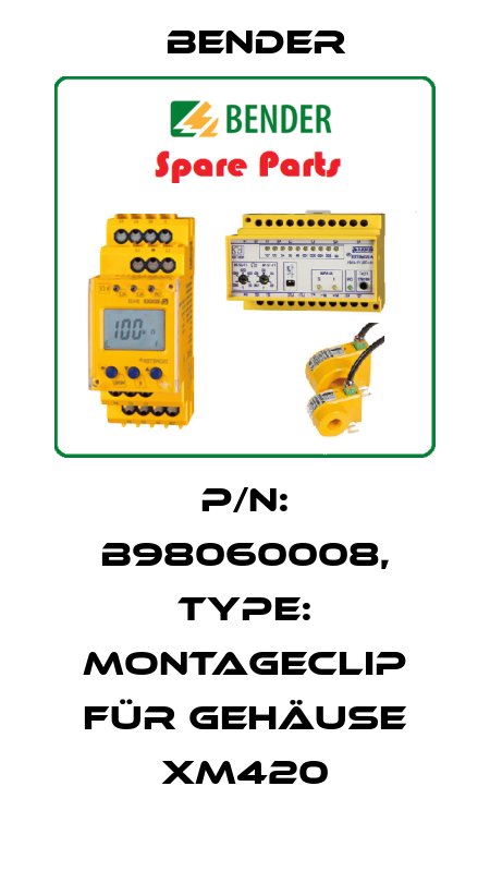 p/n: B98060008, Type: Montageclip für Gehäuse XM420 Bender