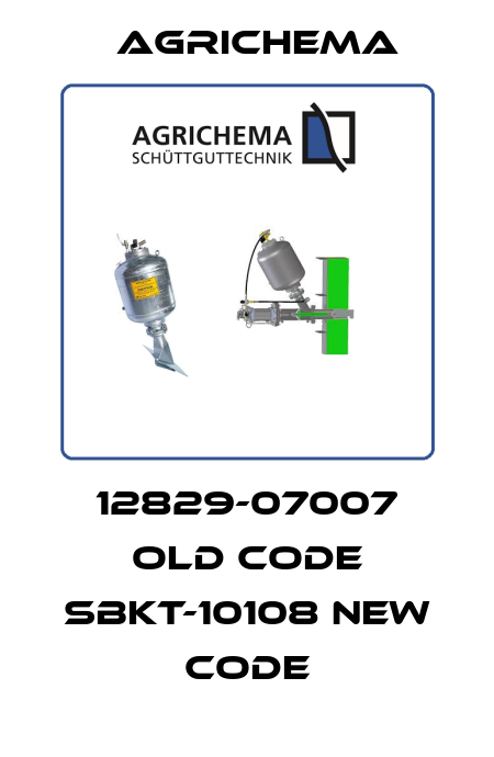 12829-07007 old code SBKT-10108 new code Agrichema