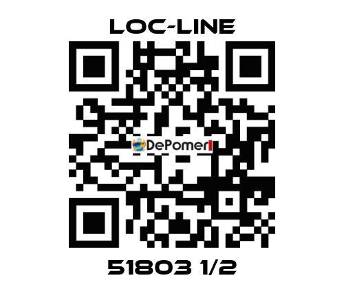 51803 1/2 Loc-Line
