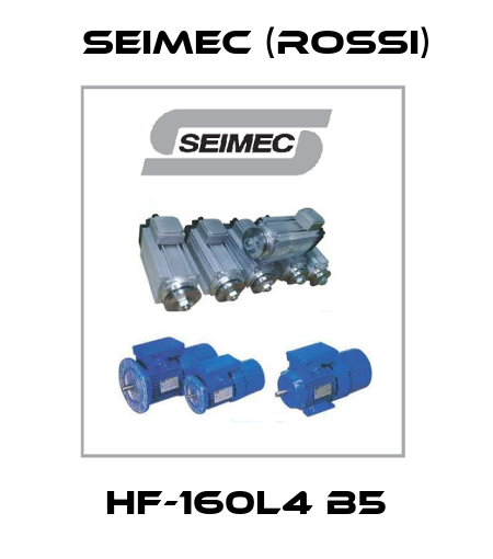 HF-160L4 B5 Seimec (Rossi)