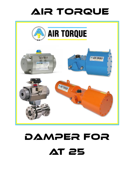 damper for AT 25 Air Torque