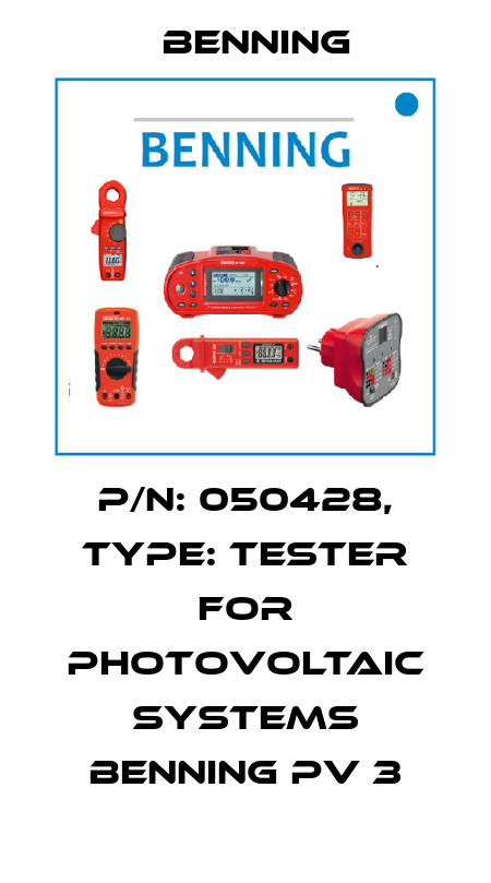 P/N: 050428, Type: Tester for Photovoltaic Systems BENNING PV 3 Benning