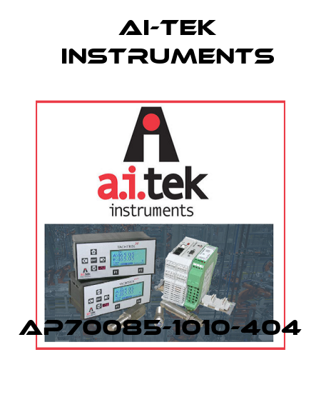 AP70085-1010-404 AI-Tek Instruments