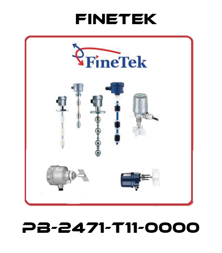PB-2471-T11-0000 Finetek