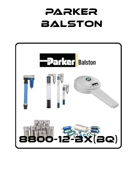 8800-12-BX(BQ) Parker Balston