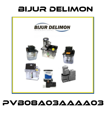 PVB08A03AAAA03 Bijur Delimon