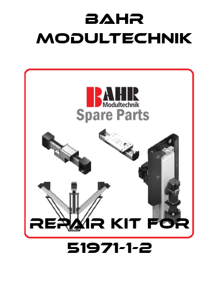 Repair Kit for 51971-1-2 Bahr Modultechnik