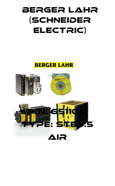 P/N: 651103; Type: STE4.5 Air Berger Lahr (Schneider Electric)